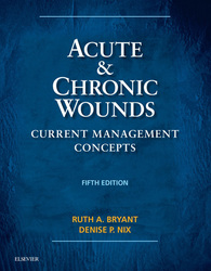 Acute and Chronic Wounds - E-Book