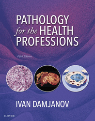 Pathology for the Health Professions - E-Book