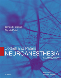 Cottrell and Patel’s Neuroanesthesia E-Book