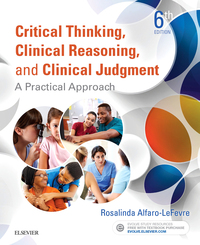 Critical Thinking, Clinical Reasoning, and Clinical Judgment E-Book