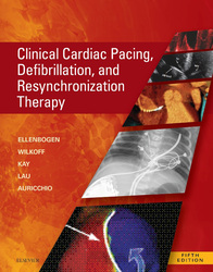 Clinical Cardiac Pacing, Defibrillation and Resynchronization Therapy E-Book