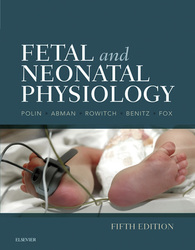 Fetal and Neonatal Physiology E-Book