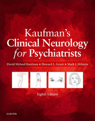 Kaufman's Clinical Neurology for Psychiatrists E-Book