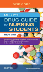 Mosby’s Drug Guide for Nursing Students - E-Book