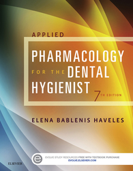 Applied Pharmacology for the Dental Hygienist - E-Book