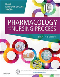 Pharmacology and the Nursing Process - E-Book