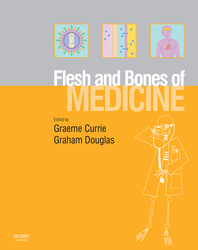 The Flesh and Bones of Medicine E-Book