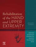 Rehabilitation of the Hand and Upper Extremity, E-Book