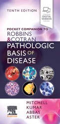 Pocket Companion to Robbins & Cotran Pathologic Basis of Disease E-Book