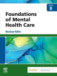 Foundations of Mental Health Care - E-Book