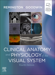 Clinical Anatomy and Physiology of the Visual System E-Book