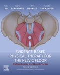 Evidence-Based Physical Therapy for the Pelvic Floor - E-Book