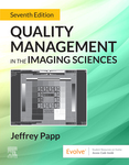 Quality Management in the Imaging Sciences - E-Book