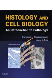 Histology and Cell Biology, 3E