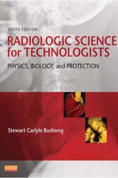 Radiologic Science for Technologists