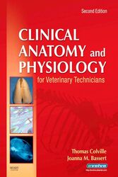 Clinical Anatomy and Physiology for Veterinary Technicians