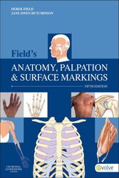 Field's Anatomy, Palpation and Surface Markings