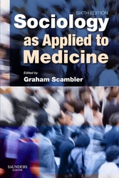 Sociology as Applied to Medicine, 6E