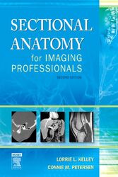 Sectional Anatomy for Imaging Professionals