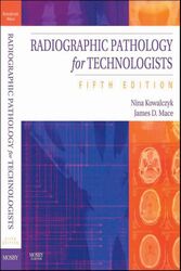 Radiographic Pathology for Technologists