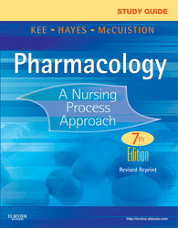 Study Guide Pharmacology: A Nursing Process Approach