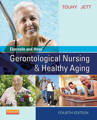 Ebersole and Hess' Gerontological Nursing & Healthy Aging