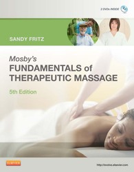 Mosby's Fundamentals of Therapeutic Massage