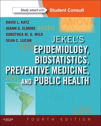 Jekel's Epidemiology, Biostatistics, Preventive Medicine, and Public Health