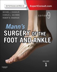 Mann's Surgery of the Foot and Ankle - Volume 1