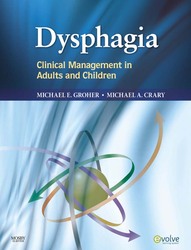 Dysphagia: Clinical Management in Adults and Children 1ed