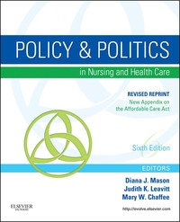 Policy and Politics in Nursing and Healthcare - Revised Reprint: 6ed