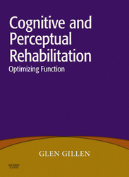 COGNITIVE AND PERCEPTUAL REHABILITATION:OPTIMIZING FUNCTION