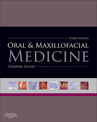 Oral and Maxillofacial Medicine, 3ed