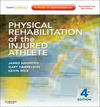 Physical Rehabilitation of the Injured Athlete  4ed