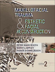 Maxillofacial Trauma and Esthetic Facial Reconstruction  2ed