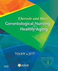 EBERSOLE & HESS’ GERONTOLOGICAL NURSING & HEALTH AGING