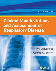 CLINICAL MANIFESTATIONS AND ASSESSMENT OF RESPIRATORY DISEASE