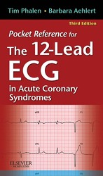 POCKET REFERENCE TO THE 12-LEAD ECG IN ACUTE CORONARY SYNDROMES