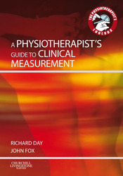 A PHYSIOTHERAPIST’S GUIDE TO CLINICAL MEASUREMENT