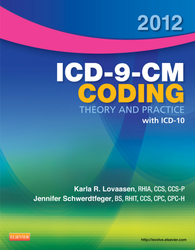 ICD-9-CM CODING: THEORY AND PRACTICE WITH ICD-10 - Elsevier eLibrary