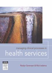 Managing Clinical Processes in Health Services