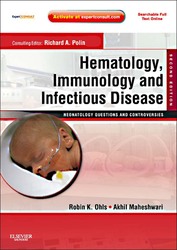 Hematology, Immunology and Infectious Disease: Neonatology Questions and Controversies