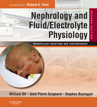 Nephrology and Fluid/Electrolyte Physiology: Neonatology Questions and Controversies