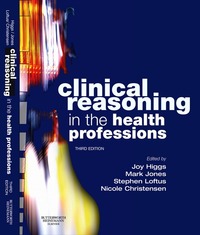 Clinical Reasoning in the Health Professions