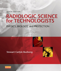 Radiologic Science for Technologists