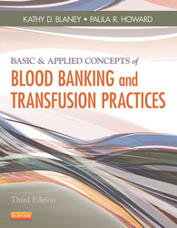 Basic & Applied Concepts of Blood Banking and Transfusion Practices