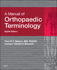 A Manual of Orthopaedic Terminology