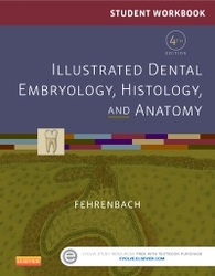 Student Workbook for Illustrated Dental Embryology, Histology and Anatomy