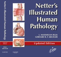 Netter's Illustrated Human Pathology Updated Edition