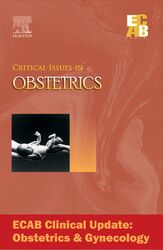 Critical Issues in Obstetrics - ECAB